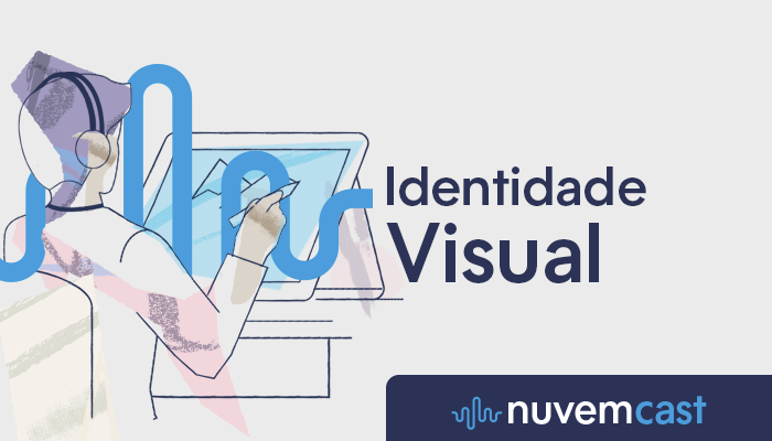 O que é e como definir a identidade visual da sua marca? Ilustração em azul e branco do NuvemCast sobre identidade visual