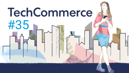 TechCommerce #35 – Crescimento de dois dígitos no e-commerce brasileiro! TechCommerce #35 – Crescimento de dois dígitos no e-commerce brasileiro!