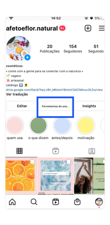Imagem do aplicativo do Instagram mostrando o segundo passo, acessar ferramentas de anúncio, para fazer um anúncio no Instagram Ads