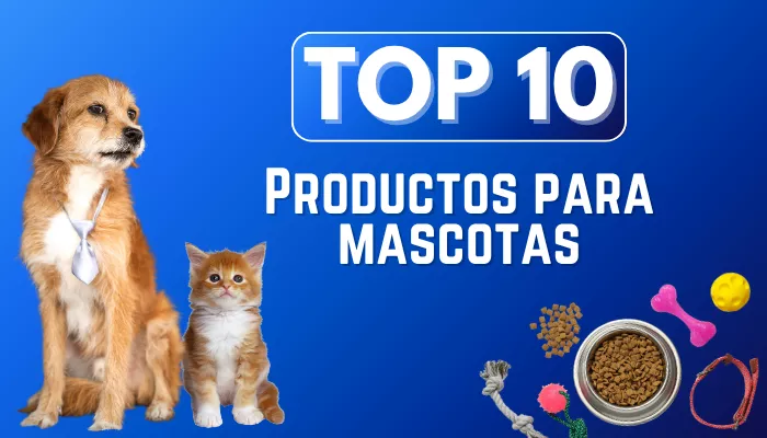 Los 10 productos para mascotas más vendidos en 2025 Imagen ilustrativa de productos para mascotas con un perro, un gato y accesorios como comida, juguetes y correas, con el texto “Top 10 productos para mascotas”.