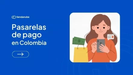 Imagen adjunta: Pasarelas de pago en Colombia: 18 alternativas para tu negocio