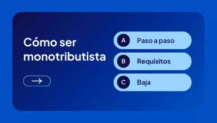 Imagen adjunta: Cómo hacerse monotributista en 8 pasos: guía 2025 y requisitos