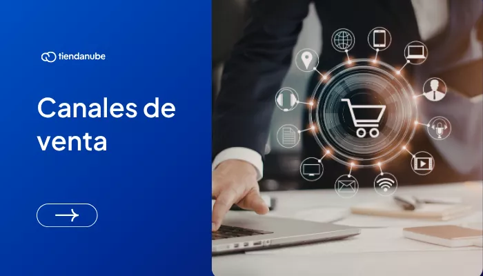 Canales de venta para impulsar las marcas.