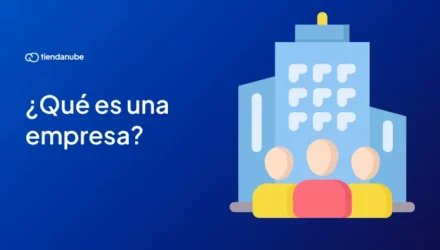 Imagen adjunta: ¿Qué es una empresa? Definición, elementos y tipos