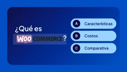 Imagen adjunta: ¿Qué es WooCommerce, costos y para qué tipo de marcas es ideal?