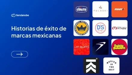 Imagen adjunta: Casos de éxito: marcas mexicanas que eligen Tiendanube