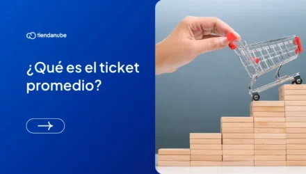 Imagen adjunta: Qué es el ticket promedio y cómo calcularlo